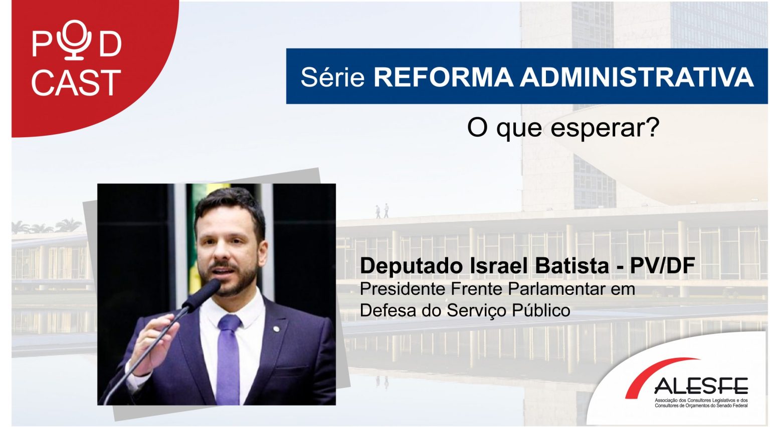 alesfe-senado-alesfe-lança-série-de-podcasts