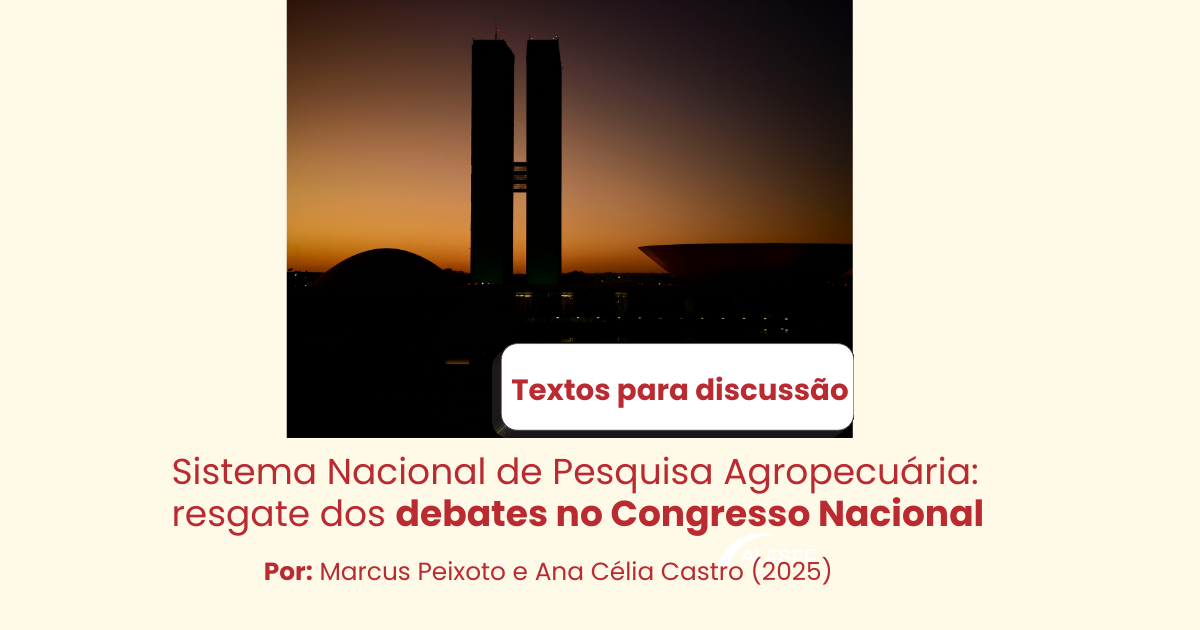 Sistema Nacional de Pesquisa Agropecuária: resgate dos debates no Congresso Nacional